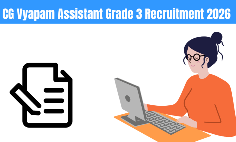 CG Vyapam Assistant Grade 3 Recruitment 2026