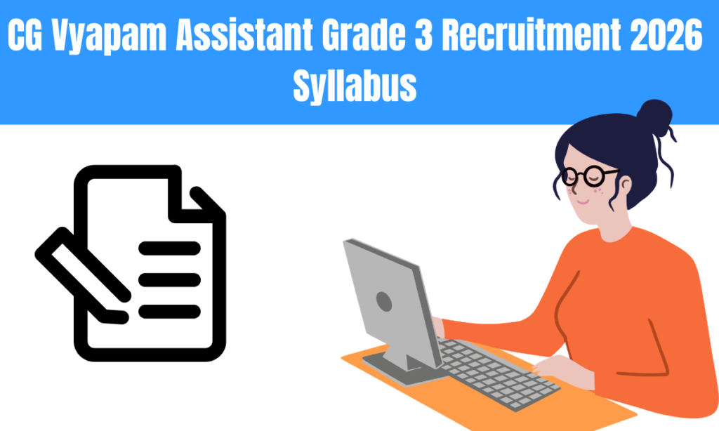 CG Vyapam Assistant Grade 3 Recruitment 2026